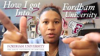 how I got into fordham university (2.9 gpa, no act score, and no school ecs)