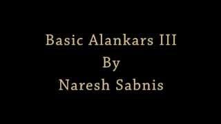 Basic Alankars III - Hindustani Classical Music Lessons For Beginners