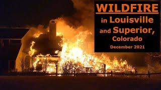 Marshall Fire in Louisville and Superior CO – An Eyewitness Story