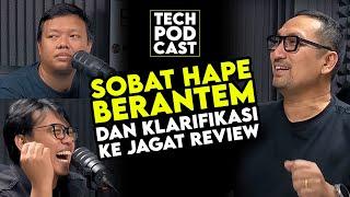 Sobat HAPE Berantem & Klarifikasi ke JagatReview di TechPODCAST