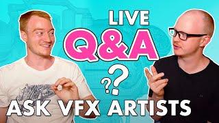 Ask VFX Artists Anything | Q&A Livestream