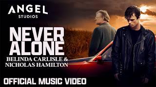 Belinda Carlisle & Nicholas Hamilton - "Never Alone" From The Motion Picture "Brave The Dark"