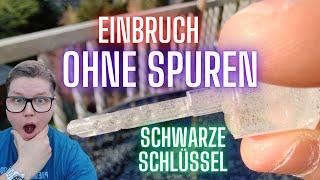 Einbruch ohne Spuren  - Schwarze Schlüssel