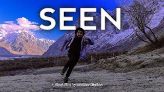 SEEN  | 1 minute Short Film - Markhor Studios