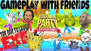 Stickman party. EXE | Trickle boy gaming