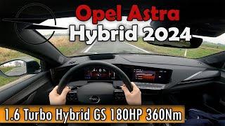 Opel Astra Hybrid 2024 1.6 Turbo GS 180HP | 0-100km/h | 0-150km/h | 180HP - 360Nm