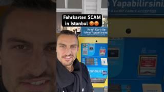 Fahrkarten Scam in Istanbul! Betrüger hat mich eiskalt erwischt 