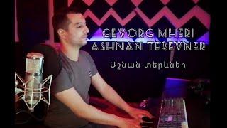 Gevorg Mheri-Ashnan Terevner (Premiere 2022)