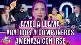 AMELIA LLAMA ABATIDOS A COMPAÑEROS EN SU CARA Y NO DICEN NADA Y AMENAZA CON IRSE DE PROGRAMA