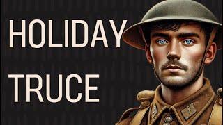 How the WW1 Christmas Truce Happened | 60 Seconds History