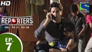 Reporters - रिपोर्टर्स - Episode 7 - 22nd April 2015