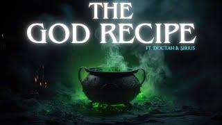 Doctah B. Sirius - The God Recipe