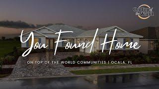 You Found Home at On Top of the World Communities | 55+ Communities | Ocala, Florida