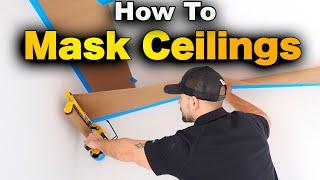 How To Mask Ceilings