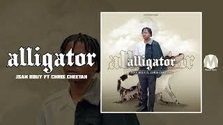 Jsan Bouy ft. Chris Cheetah - Alligator