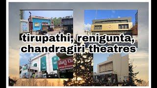 Tirupati, renigunta, chandragiri theatres@bsk theatres