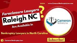 Foreclosure Lawyers Raleigh NC | Foreclosure Defense Lawyer |  Bankruptcy Lawyers in North Carolina