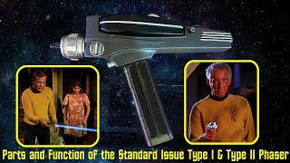 The Parts and Function of the Standard Type I and Type II Starfleet Issued Hand Phaser