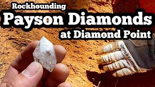 Rockhounding Payson Diamonds at Diamond Point (Quartz Crystal Fun!)