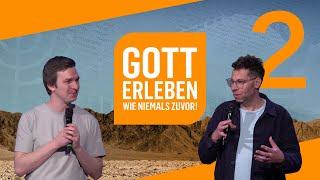Gott erleben - wie niemals zuvor! (2/4) Sören Koch & Samuel Schwamm I ICF Essen