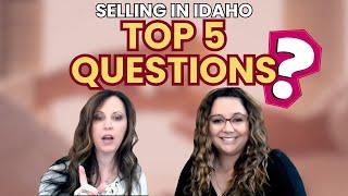 5 Essential Questions To Ask Your Agent Before Selling In Idaho