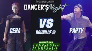 CERA(WIN) vs PARTY_ROUND OF 16_FREESTYLER'S NIGHT_DANCER'S NIGHT 2023 FINAL