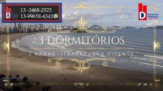 Maravilhosos 3 Dormitórios, 1 suíte andar alto com 2 vagas no Itararé, Total frente mar.