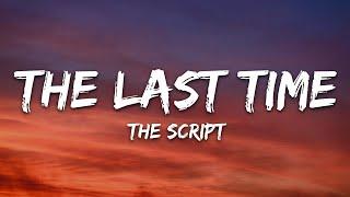 The Script - The Last Time (Lyrics)