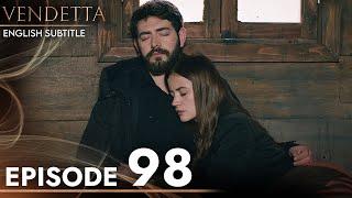 Vendetta - Episode 98 English Subtitled | Kan Cicekleri