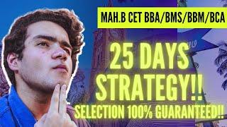 MAH.B CET 2024 25 Days Preparation Strategy | BBA/BMS/BCA/BBM | Important Topics