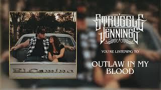 Struggle Jennings - Outlaw in My Blood (Official Audio)