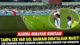 BAHRAIN DIBUAT TAK BERKUTIK! ~ TEGAS!! TANPA CEK VAR GOL BAHRAIN DIBATALKAN OLEH  WASIT MAKHADMEH