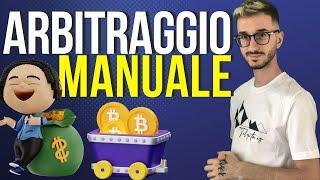 Guadagnare con L'arbitraggio MANUALE - SENZA PIATTAFORME RISCHIOSE!