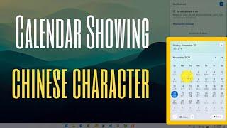 Quick Fix: Windows 11 Calendar On Taskbar Is Showing Chinese