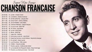 100 Meilleures Chansons en Françaises de tous les temps - Popular French Songs