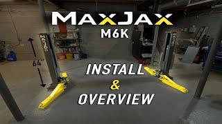 MaxJax M6k - Lift Overview/Install (Concrete Footers/220v Power)