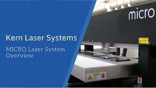 Kern Laser Systems: MICRO Laser System Overview