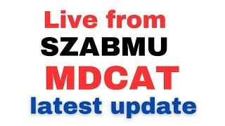 SZAMBU MDCAT Scandal Live Update