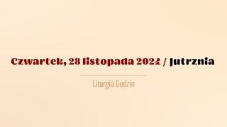 #Jutrznia | 28 listopada 2024