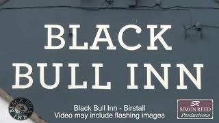 BLACK BULL INN - BIRSTALL - BLUE PLAQUE - BATLEY HISTORY GROUP