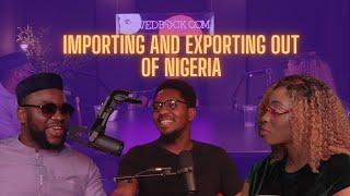 Importing and Exporting out of Nigeria