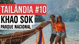 Tailândia #10 | Ninguém Conhece Aqui Ainda | Khao Sok National Park | Duas Passagens