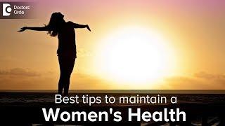 Daily tips for women's health maintenance - Dr. Shubha Ural