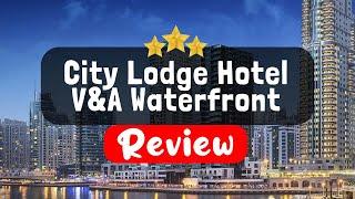 City Lodge Hotel V&A Waterfront Cape Town Review - Is This Hotel Worth It?