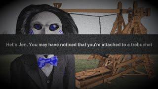 Hello Jen. You're attached to a trebuchet