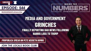 Media and Government Grinches | Inside The Numbers Ep. 544