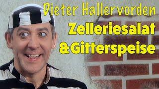 Dieter Hallervorden - Zelleriesalat & Gitterspeise