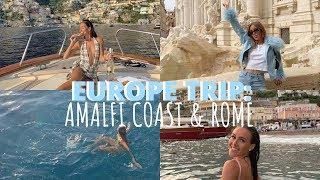 EUROPE TRIP EP. 3: AMALFI COAST + ROME! | Emma Rose