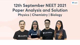 NEET 2021 Paper Analysis and Solutions | Biology | Physics | Chemistry | Unacademy NEET