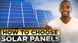 How to choose solar panels